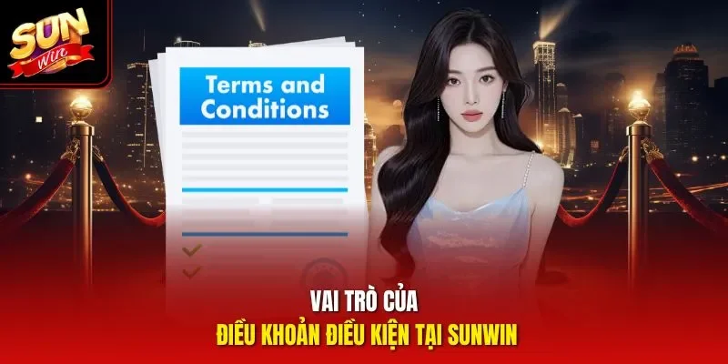 Vai trò của điều khoản điều kiện tại Sunwin
